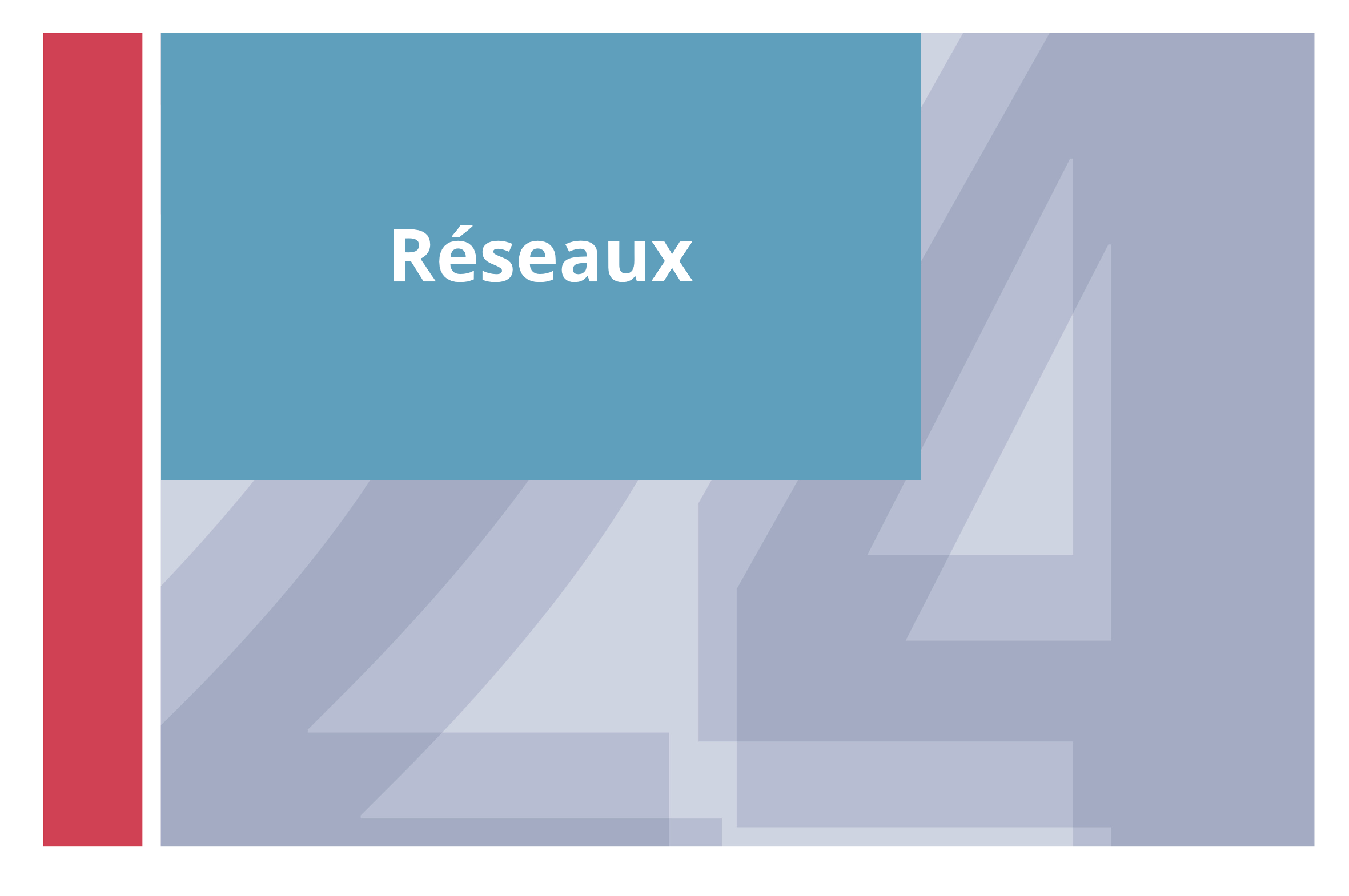  Réseaux 