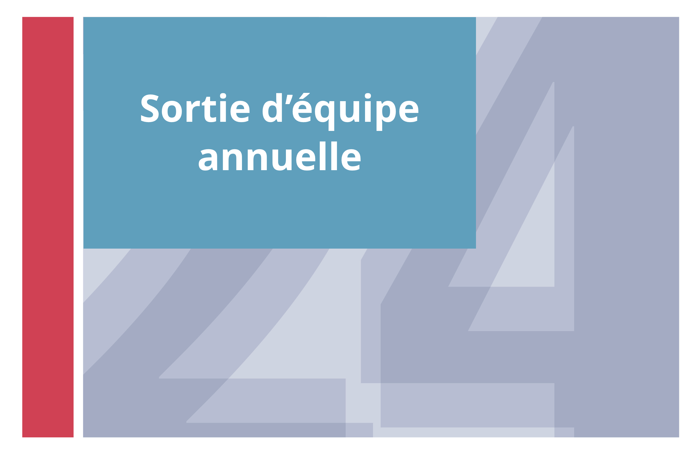  Sortie d'équipe annuelle 